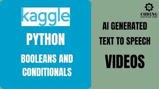 Booleans and Conditionals | python | Kaggle | data science | coding nerchuko mawa