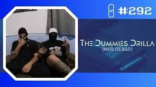 THE DUMMIES DRILLA - Prosa Sem Nexo Podcast 
