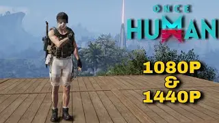 Once Human Gameplay On RTX 4060 | 1080P And 1440P | Lenovo LOQ