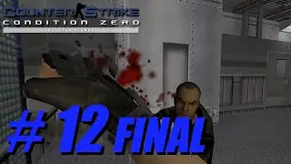 Counter-Strike: Condition Zero Deleted Scenes Walkthrough No Commentary PART 12 FINAL - Rise Hard