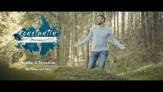 Konstantin Music - Awake 2 Paradise (official HD Video) Reupload & Support