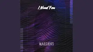I Need You