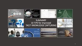 Sharing 10 Best Practices: How to better retain expert knowledge, capturing the tacit knowledge