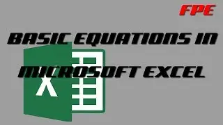 Basic Equations and Functions | Microsoft Excel