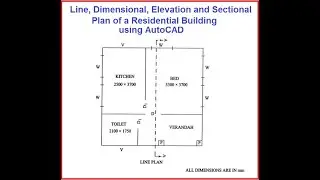 Line, Dimension, Elevation and Section of a Residential Building using AutoCAD