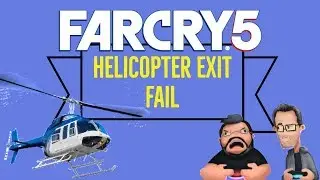 FAR CRY 5 (ps4) - HELICOPTER EXIT FAIL