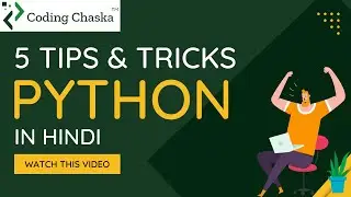 Tips and Tricks in Python You Didn't Know About | Coding Chaska