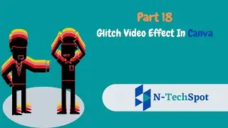 Glitch Video Effect In Canva | Convert Glitch Text Into Video