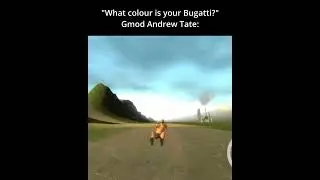 "What colour is your Bugatti?" Gmod Andrew Tate: