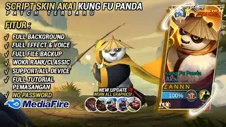 New | Script Skin Akai Kung Fu Panda ~ No Password | Full Effect Voice | Patch Terbaru