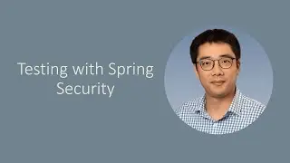 [Episode 39] Testing with Spring Security