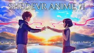 SENING ISMING (ТВОЁ ИМЯ) - SIZ KO'RISHINGIZ KERAK BO'LGAN ANIME  • 