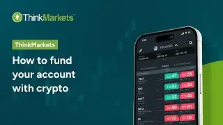 How to Fund Your ThinkMarkets Account with Crypto