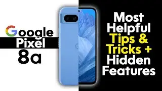 Pixel 8a Tips and Tricks