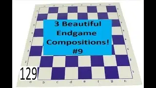 Beautiful Endgame Compositions! #9