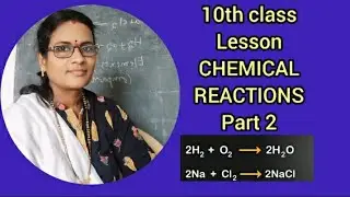 tenth class chemistry lesson.. Chemical  reactions #  part 2