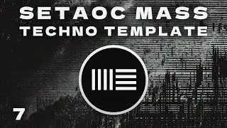 Setaoc Mass style - Raw / Hypnotic Techno Template - Abletob Live 11