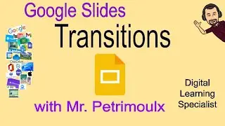 Google Slides Transitions