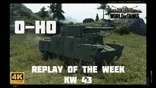 Let's Play World of Tanks | O-Ho | Replay of the Week 