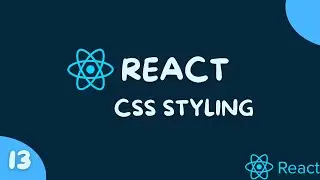 React Tutorial 13 | CSS styling