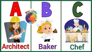 a to z jobs name | jobs alphabet  | Stay Little | a to z job names | Alphabet occupations