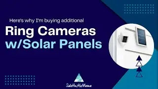 Ring Cameras and Solar Panels for Security | Placement of Ring Cameras for Maximum Coverage