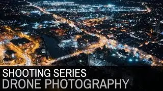 Shooting - Drone Photography