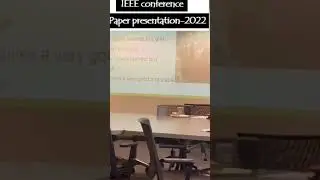 IEEE conference paper presentation-2022