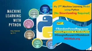 How to model your 2nd ML algorithm |Compare ML models in Python | google-colab projects Github