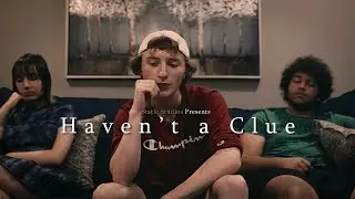 Haven't a Clue | Short Film