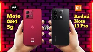 Moto G84 5g Vs Redmi Note 13 Pro ll Full Comparison ⚡ which one is best ?