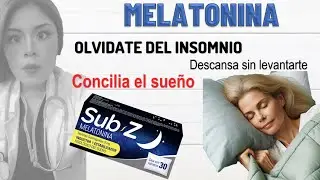 MELATONINA para un sueño reparador y saludable