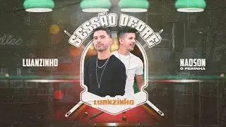 Sessão Deprê - Luanzinho Feat. 