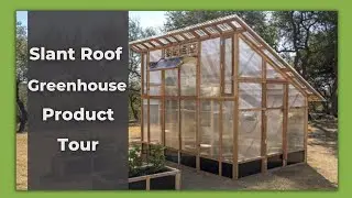 The Slant Roof Greenhouse Tour | Roost & Root