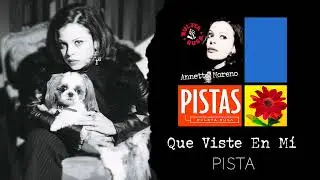 Que Viste En Mí [Pista] - Annette Moreno (Audio Oficial)