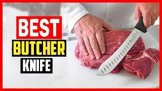 ✅Top 5 Best Butcher Knife in 2024