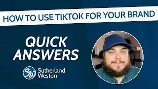 How To Use TikTok For Your Brand