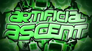 Artificial Ascent - (EXTREME DEMON) by ViPriN