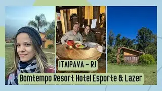 Tour pelo Bomtempo Resort Hotel Esporte & Lazer - Itaipava/RJ