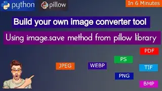 Build your own image converter tool using python pillow image library|code python image converter