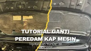 Tutorial mengganti peredam kap mesin Toyota Rush 