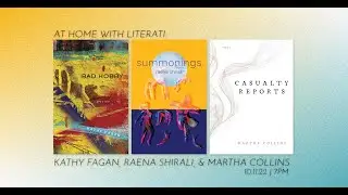 At Home with Literati: Kathy Fagan, Raena Shirali, & Martha Collins
