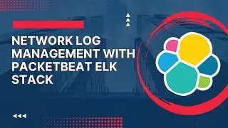 network log management system with packetbeat ELK