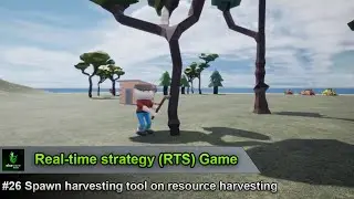 Unreal Engine | Real-time strategy (RTS) Game - #26 Spawn harvesting tool on resource harvesting