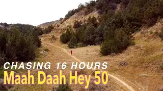 Chasing 16 Hours - the Maah Daah Hey 50 (2021)
