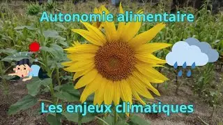 Autonomie alimentaire, les enjeux climatiques
