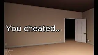 [Unseen Liminality] How to get the ''- You cheated.. -'' Badge (THE MOST VIEWED VIDEO)