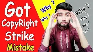My First Copyright Strike How to Remove & Appeal