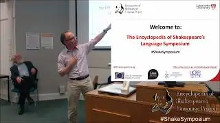Introduction to Encyclopedia of Shakespeare's Language Symposium, Prof. Jonathan Culpeper