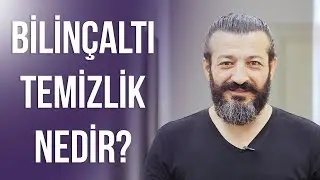 Bilinçaltı Temizlik Aslında Nedir?